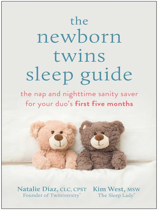 Title details for The Newborn Twins Sleep Guide by Natalie Diaz - Wait list